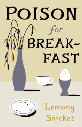 poison for breakfast